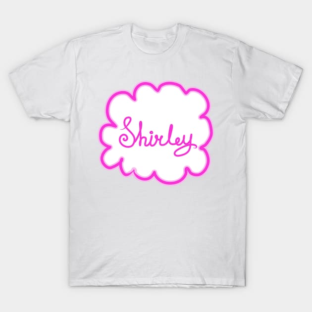 Shirley. Female name. T-Shirt by grafinya